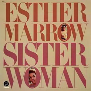 Sister Woman - Esther Marrow - Música - CONCORD JAZZ INC. - 0888072552555 - 18 de agosto de 2023