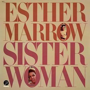 Sister Woman - Esther Marrow - Musikk - CONCORD JAZZ INC. - 0888072552555 - 18. august 2023