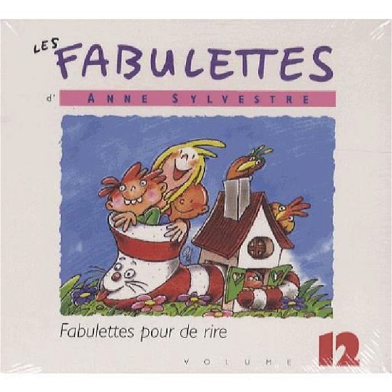 Fabulettes 12: Pour De Rire - Anne Sylvestre - Muziek - UNIVE - 3259130181555 - 19 april 2010