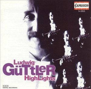 Guttler Highlights - Ludwig Guttler - Muzyka - CAPRICCIO - 4006408148555 - 23 lipca 2001