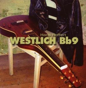 Cover for Hans Reffert · Westlich Bb9 (CD) (2008)
