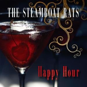 Cover for The Steamboat Rats · Happy Hour (CD) (2008)