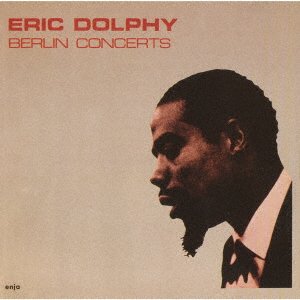 Berlin Concert - Eric Dolphy - Music - ULTRA VYBE - 4526180560555 - May 14, 2021