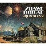 Cover for Shawn Pittman · Edge of the World (CD) [Japan Import edition] (2022)