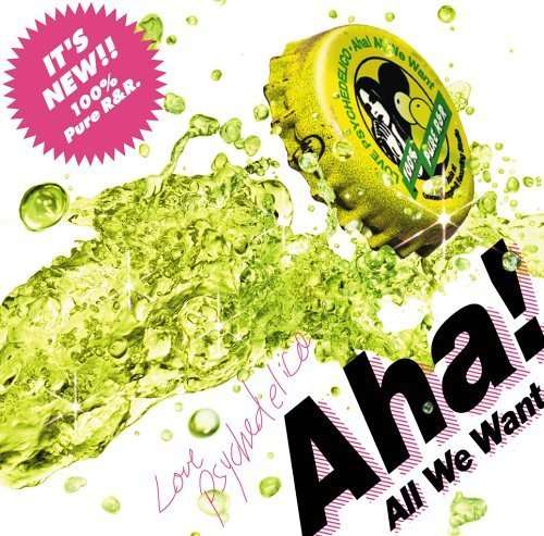 Cover for Love Psychedelico · Aha! (All We Want) (CD) [Japan Import edition] (2006)