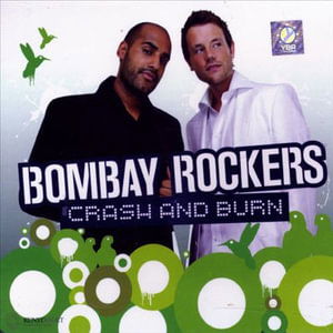 Cover for Bombay Rockers · Crash and Burn (CD) (2007)