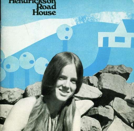 Cover for Hendrickson Road House (CD) (2011)