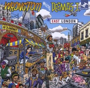 Cover for Wrongtom Meets Deemas J · In East London (CD) (2012)