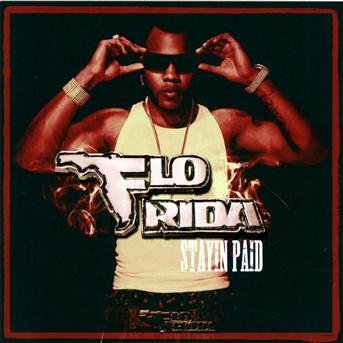 Cover for Flo Rida  · Stayin Paid (CD)