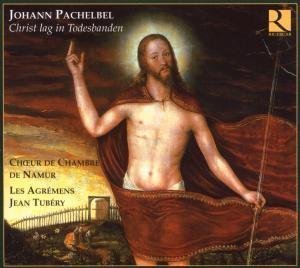 Cover for Pachelbel / Chamber Choir of Namur / Tubery · Christ Lag in Todesbanden (CD) [Digipak] (2007)