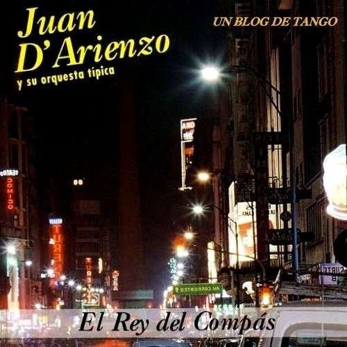 Cover for Juan D'arienzo · Rey Del Compas (CD) (2011)