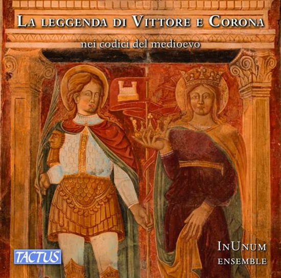 Cover for Inunum Ensemble · La Leggenda Di Vittore E Corona Nei Codici Del Medioevo (CD) (2021)