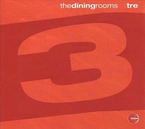 Cover for Dining Rooms · Tre (LP) (2016)
