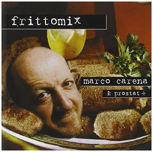 Cover for Marco Carena · Frittomix (CD) (2014)