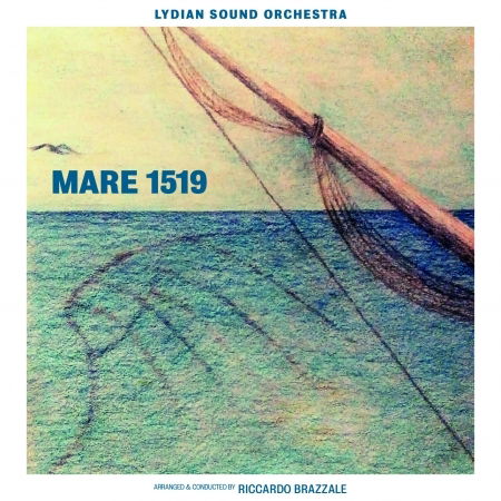 Cover for Lydian Sound Orchestra · Mare 1519 (CD) (2019)