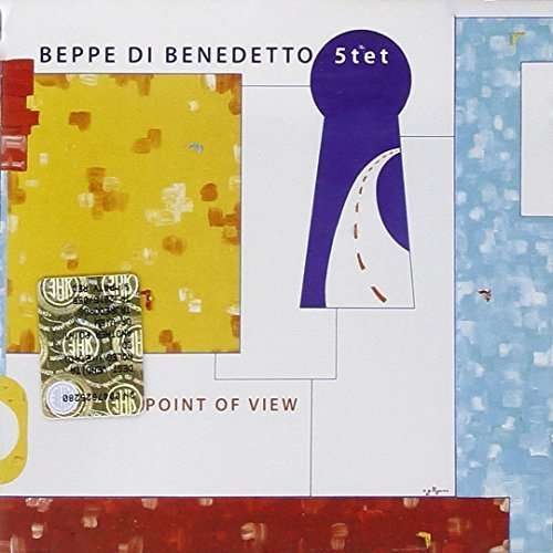 Cover for Beppe Di Benedetto · Another Point of View (CD) (2015)
