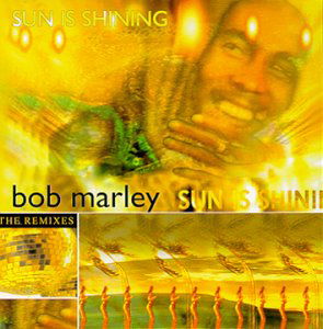 Cover for Bob  Marley · Sun Is Shining (CD) (2019)