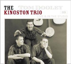 Cover for The Kingston Trio. · Live &amp; in the Studio (CD) (2015)