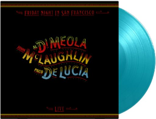 Cover for McLaughlin / Meola / Lucia · Friday Night In San Fransisco (LP) [Limited Turquoise Vinyl edition] (2024)