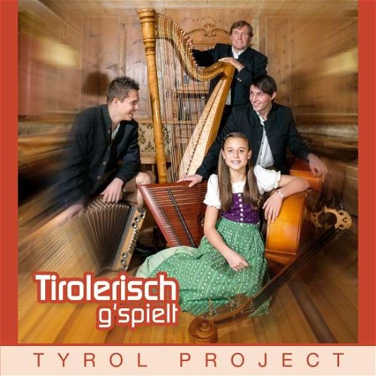 Cover for Tirolerisch G'spielt · Tyrol Project (CD) (2013)