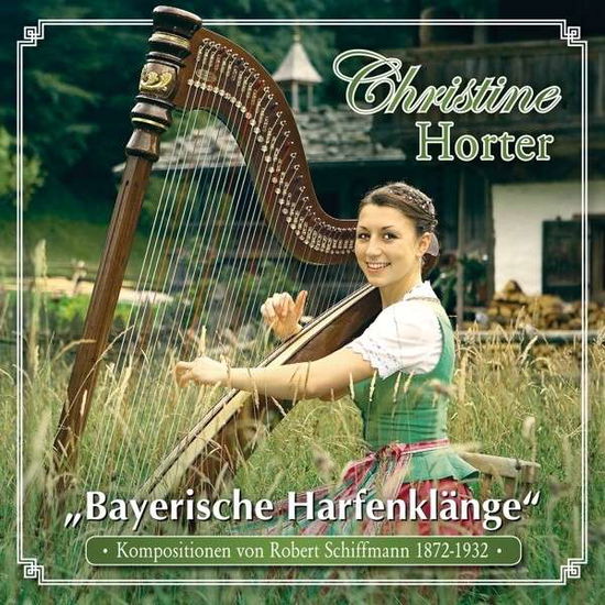 Cover for Christine Horter · Bayerische Harfenklänge (CD) (2013)