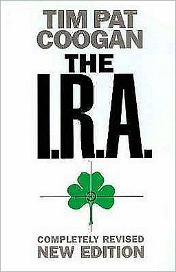 Cover for Tim Pat Coogan · The I.R.A. (Paperback Book) [Revised edition] (2000)