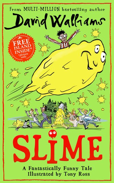 Slime - David Walliams - Livres - HarperCollins Publishers - 9780008409555 - 21 juillet 2022