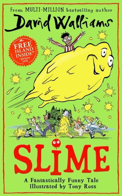 Slime - David Walliams - Bøker - HarperCollins Publishers - 9780008409555 - 21. juli 2022