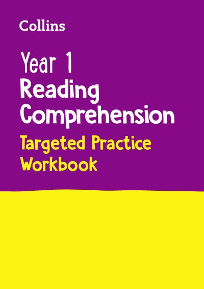 Cover for Collins KS1 · Year 1 Reading Comprehension Targeted Practice Workbook: Ideal for Use at Home - Collins KS1 Practice (Paperback Book) (2021)