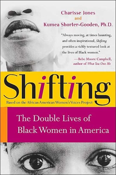 Cover for Ms. Charisse Jones · Shifting: The Double Lives of Black Women in America (Pocketbok) [Reprint edition] (2004)