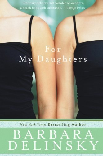 Cover for Barbara Delinsky · For My Daughters (Paperback Book) [Reprint edition] (2008)