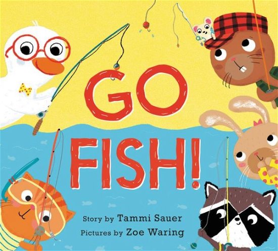 Cover for Tammi Sauer · Go Fish! (Innbunden bok) (2018)