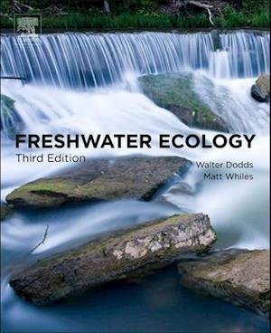 Cover for Dodds, Walter K. (Division of Biology, Kansas State University) · Freshwater Ecology: Concepts and Environmental Applications of Limnology - Aquatic Ecology (Paperback Bog) (2019)