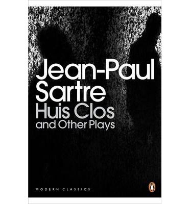Cover for Jean-Paul Sartre · Huis Clos and Other Plays - Penguin Modern Classics (Paperback Bog) (2000)