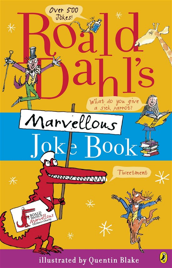 Roald Dahl's Marvellous Joke Book - Roald Dahl - Libros - Penguin Random House Children's UK - 9780141340555 - 6 de septiembre de 2012