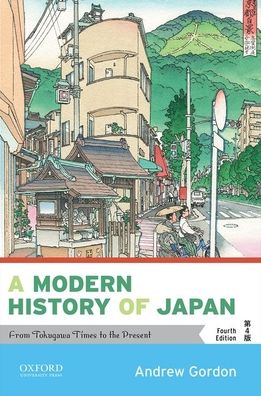 Cover for Andrew Gordon · Modern History of Japan From Tokugawa Times to the Present (Book) (2019)