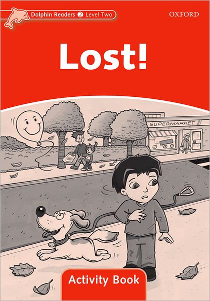 Cover for Craig Wright · Dolphin Readers Level 2: Lost! Activity Book - Dolphin Readers Level 2 (Paperback Book) (2006)