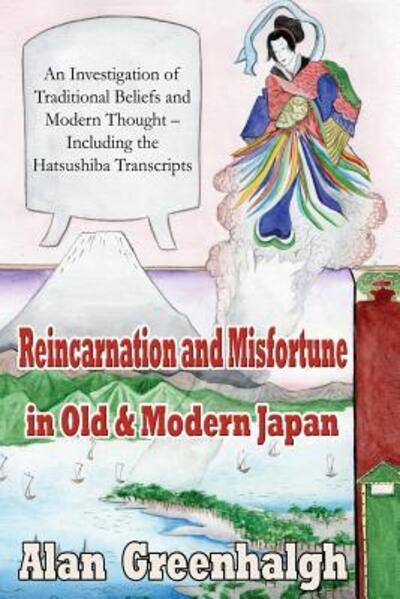 Cover for Alan Greenhalgh · Reincarnation and Misfortune in Old &amp; Modern Japan (Pocketbok) (2017)