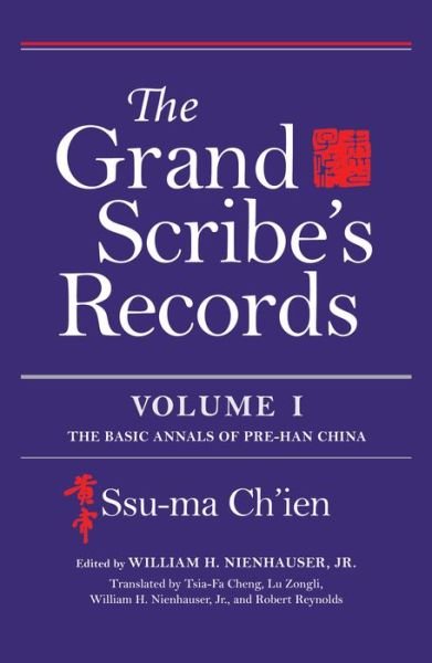 Cover for Ssu-ma Ch'ien · The Grand Scribe's Records, Volume I: The Basic Annals of Pre-Han China (Hardcover bog) [2 New edition] (2018)
