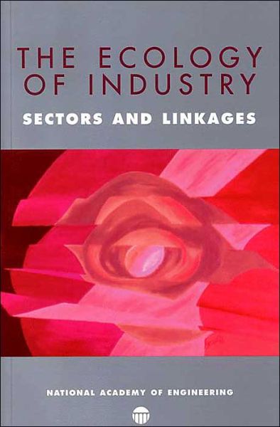 Cover for National Academy of Engineering · The Ecology of Industry: Sectors and Linkages (Pocketbok) (1998)