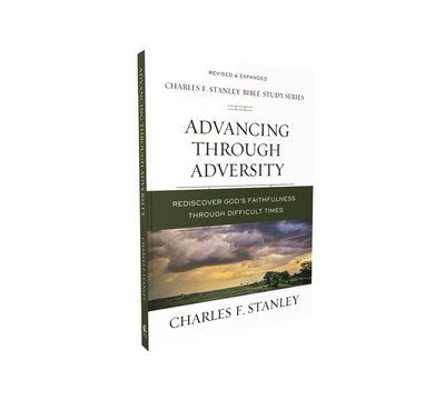 Cover for Charles F. Stanley · Advancing Through Adversity: Rediscover God's Faithfulness Through Difficult Times - Charles F. Stanley Bible Study Series (Paperback Book) (2019)