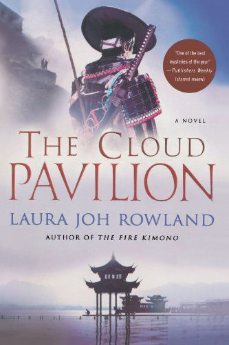 Cover for Laura Joh Rowland · The Cloud Pavilion: a Novel (Taschenbuch) (2010)