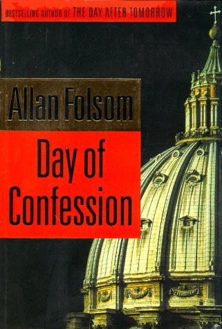 Cover for Allan Folsom · Day of Confession (Hardcover bog) [1st edition] (1998)