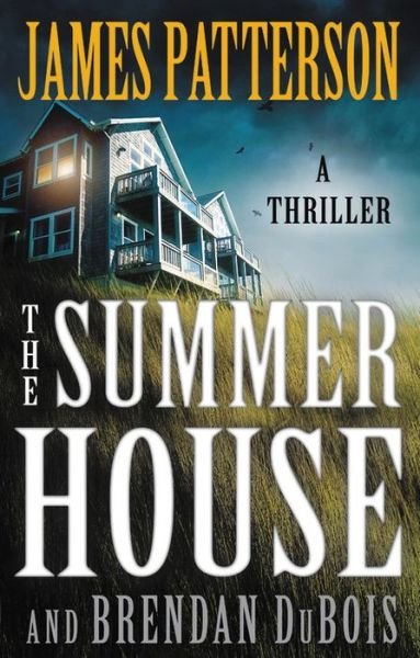 Cover for James Patterson · The Summer House (Hardcover bog) (2020)