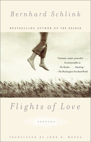 Flights of Love: Stories - Bernhard Schlink - Kirjat - Vintage - 9780375725555 - tiistai 12. marraskuuta 2002