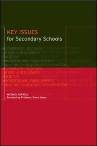 Key Issues for Secondary Schools - Michael Farrell - Livres - Taylor & Francis Ltd - 9780415232555 - 8 février 2001