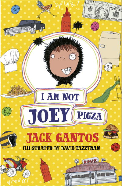 Cover for Jack Gantos · I Am Not Joey Pigza - Joey Pigza (Pocketbok) (2014)