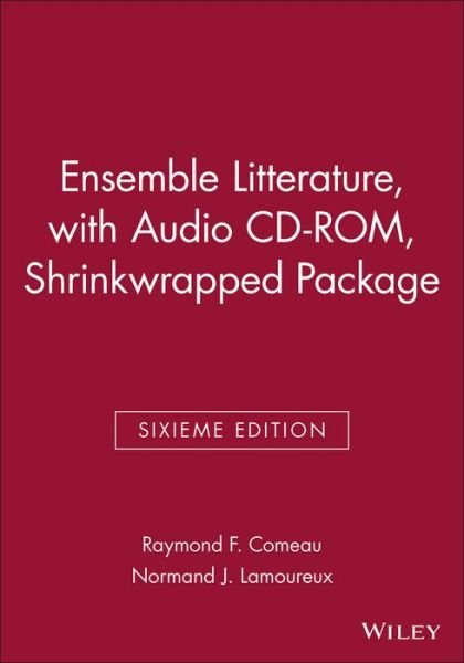 Ensemble Litterature, Sixieme Ed - Comeau - Livros - John Wiley & Sons Inc - 9780470004555 - 31 de janeiro de 1999