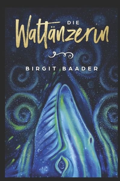 Cover for Birgit Baader · Die Waltänzerin (Paperback Book) (2020)