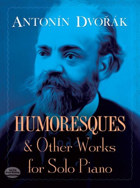 Cover for Classical Piano Sheet Music · Humoresques and Other Works for Solo Piano (Dover Music for Piano) (Paperback Book) [Reissue edition] (2012)